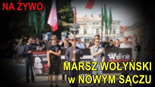 NA ŻYWO Marsz Wołyński w Nowym Sączu [upl. by Virgin]