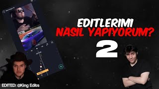 EDİTLERİMİ NASIL YAPIYORUM 2  Öğretim 3 Bin Abone Özel [upl. by Eedrahc]