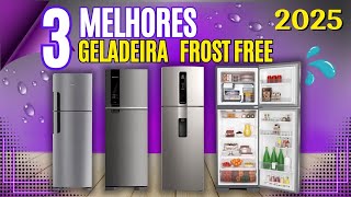 Top 3 Melhores Geladeiras 2025 Electrolux Brastemp e Consul [upl. by Madai480]