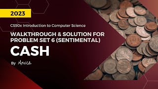 2023 CS50  Week 6 Cash Python Solution  Walkthrough amp Guide for Beginners  By Anvea [upl. by Josias]