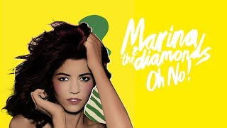 Marina And The Diamonds  Oh No Lead Vocals [upl. by Kelsi47]