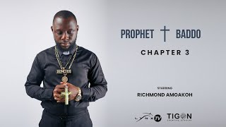 Prophet Baddo  Chapter 3 [upl. by Australia]