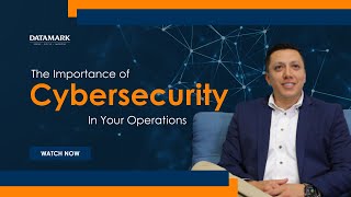 The Importance of Cybersecurity in your Operations [upl. by Savick]