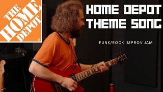 Home Depot Theme Song  FunkRock Improv Jam Cover  4K [upl. by Zimmerman]