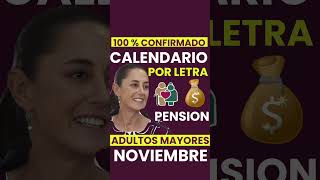 😀FECHA de PAGO OFICIAL PENSION ADULTOS MAYORES🧓💰DIA EXACTO DEPOSITO NOVIEMBRE en Tarjeta BIENESTAR✅ [upl. by Dynah]