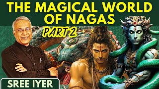 The Magical World of Nagas Part 2 amp How Kashyapa Created Kashyapa Mira [upl. by Annahsit998]