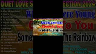 THE BEST DUET LOVE SONGS COLLECTION 2024  MALE FEMALE DUET LOVE SONGS  When We Were Young [upl. by Lesoj]