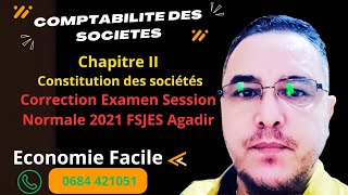 Comptabilité des société S4  Correction examen session normale 2021 FSJES AGADIR [upl. by Erehpotsirhc798]