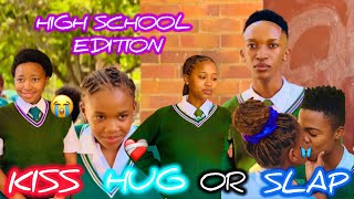 KISS💋 HUG 🫂 OR SLAP 👋🏽 CHALLENGE 🔥🔥🔥HIGH SCHOOL EDITION [upl. by Nilek]