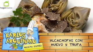 Karlos Arguiñano Receta de Alcachofas con huevo y trufa [upl. by Lavoie]