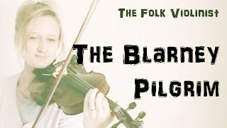 quotThe Blarney Pilgrim  FiddleViolin Tutorial  SLOW PRACTICE VERSION  Irish Folk Jig [upl. by Esenwahs]