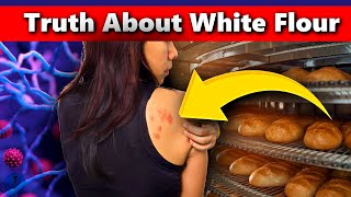 The SHOCKING Truth About White Flour You NEED to Know And 3 Healthier Alternatives [upl. by Ebby]