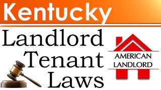 Kentucky Landlord Tenant Laws  American Landlord [upl. by Anoerb525]