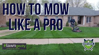 How to Mow Like a Pro [upl. by Ferdinand]