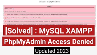 How to Fix PhpMyAdmin Access Denied Error  MySQL PhpMyAdmin Access Denied Xampp Error Solved [upl. by Yeslah]