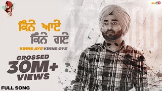 Kinne Aye Kinne Gye Full Video  Ranjit Bawa  Sukh Brar  Lovely Noor  Latest Punjabi Song 2020 [upl. by Loggins]