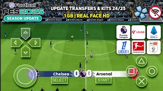 Rilis Update  eFootball PES 2025 PPSSPP New Transfers Real Face kits amp Full Peter Drury Comentary [upl. by Merell]