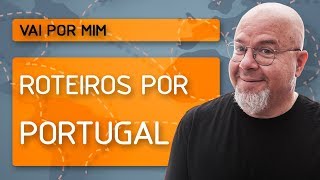 Roteiros por Portugal  Vai por mim [upl. by Eirol815]