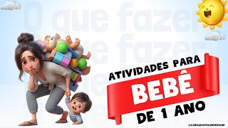 BebÃª de 01 ano  O que fazer Como Brincar com bebÃª de 1 ano [upl. by Nepets]