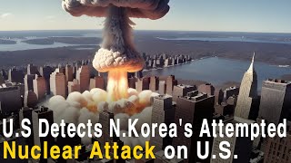 North Korea launches nuclear attack on the United States An indefensible hypersonic weapon appears [upl. by Marcellina]