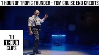 1 hour of tropic thunder  tom cruise end credits [upl. by Ahsayn]