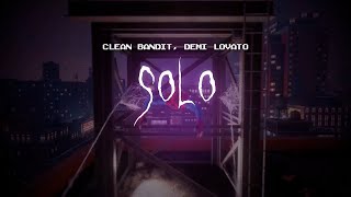 clean bandit  solo feat demi lovato  sped up  lyrics [upl. by Innoj]