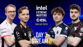 IEM Dallas 2023  Day 3  Stream B  FULL SHOW [upl. by Annawit620]