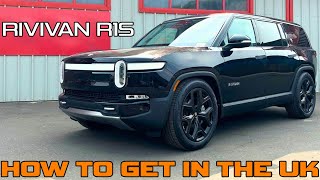 Can You Really Get a RIVIAN R1S in the UK in 2024 [upl. by Melbourne922]