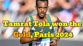 Tamrat Tola Ethiopian Athlete won the Gold Medal of Paris Olympic 2024 [upl. by Tavish]