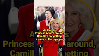 As long as Princess Anne’s around Camilla’s not getting a piece of the royal pie PrincessAnne [upl. by Mosley]