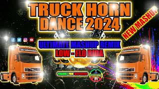 Truck Horn Dance Basuri Mashup Remix Flo Rida  Low Mashup Remix 2024 Nonstop Mashup Remix [upl. by Esme]