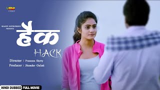 HACK  South Indian Full Hindi Dubbed Movie  RaghuTeju Mamatha Rachitha Rahuth  PV [upl. by Lynelle]