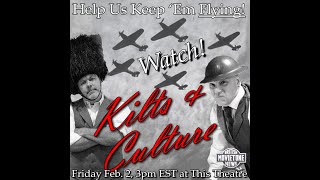 Kilts amp Culture Live 3pm EST Feb 2 2024 [upl. by Earl3]