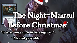 The NightMairsil Before Christmas EDH Deck Tech [upl. by Ian]