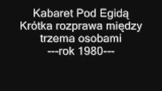 Pod Egidą  Krótka rozprawa między trzema osobami [upl. by Maltzman485]