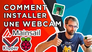 Comment installer FACILEMENT une WEBCAM sur Mainsail Klipper [upl. by Hazlett382]