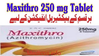 Maxithro 250 mg tablet uses benefit side effects in urdu  Azithromycin 250 mg tablet uses in urdu [upl. by Tezile]