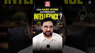 Can Hard Work Outperform Intelligence  Explained by Sagar Dodeja Sir  MADE EASY [upl. by Neltiak662]