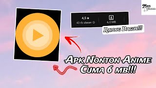 Apk Nonton Anime Cuma 6 mb [upl. by Benedic]