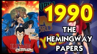 1990  The Hemingway Papers YearOfLupin [upl. by Lenox281]