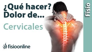 Dolor de CERVICALES ¿Qué puedo hacer para mejorarlo Claves consejos tips y ejercicios [upl. by Ellak]