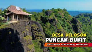 DESA PELOSOK PUNCAK BUKIT  Pemandangan Alam Desa Borobudur  Cerita Desa Giritengah Magelang [upl. by Anem779]