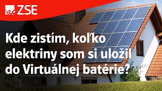 Kde zistím koľko elektriny som si uložil do Virtuálnej batérie [upl. by Whittaker]