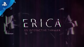 Erica  Launch Trailer  PS4 [upl. by Boccaj131]