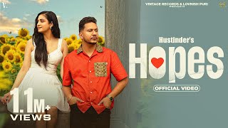 Hopes Official Video Hustinder Ft Harm Franklin  Opi Music  Punjabi Songs 2023 [upl. by Conlon]