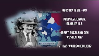 Geostrategie 9  Greift Russland den Westen an  Wahrscheinlich  Prophetie und Geostrategie [upl. by Kabab26]