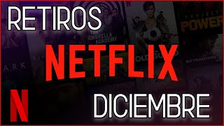 RETIROS NETFLIX DICIEMBRE 2021  2da PARTE  ToxCINE [upl. by Eleonora969]