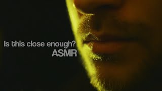 How close is too close ASMR [upl. by Bartie]