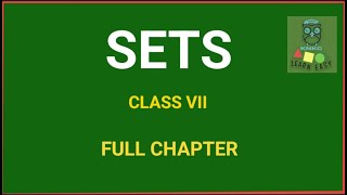 SETS  FULL CHAPTER  CLASS 7 MATHEMATICS [upl. by Adest]