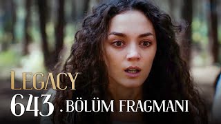 Emanet 643 Bölüm Fragmanı  Legacy Episode 643 Promo [upl. by Carmelle]